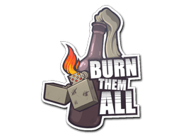 Burn Them All