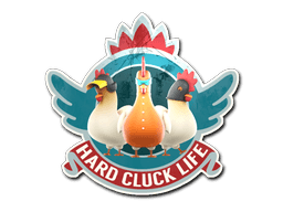 Hard Cluck Life